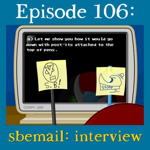 106: sbemail: interview