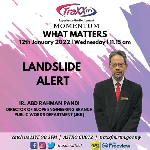 WHAT MATTERS | Landslide Alert | 12th January 2022 | 11:15 am