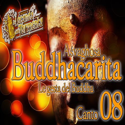 Audiolibro Le gesta del Buddha - Asvaghosa- Canto 08