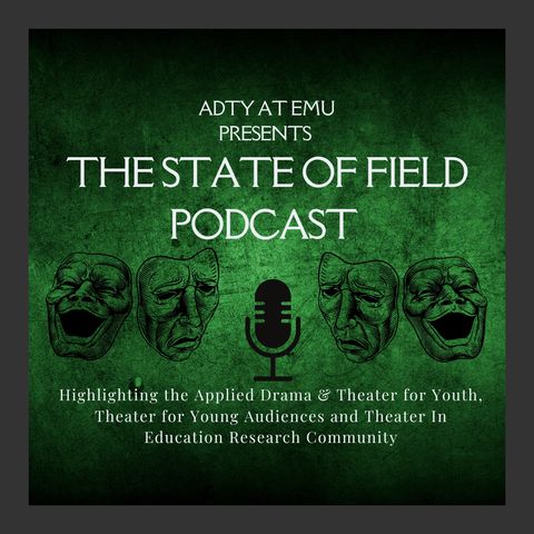 Episode 4: Shaping the Future - Perspectives on Applied Drama and Theater with Decky Alexander