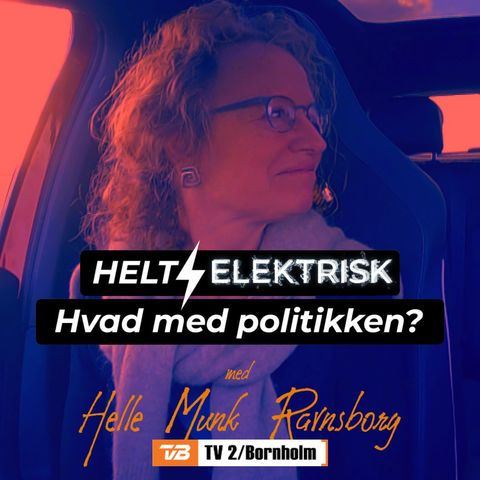 Hvad med politikken? - Helle Munk Ravnborg, Enhedslisten - Episode 5