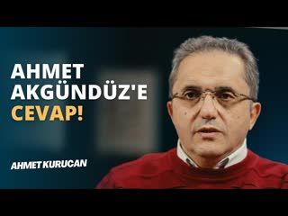 Ahmet Akgündüz'ün Tweeti  Endişe Verici-Ahmet Kurucan