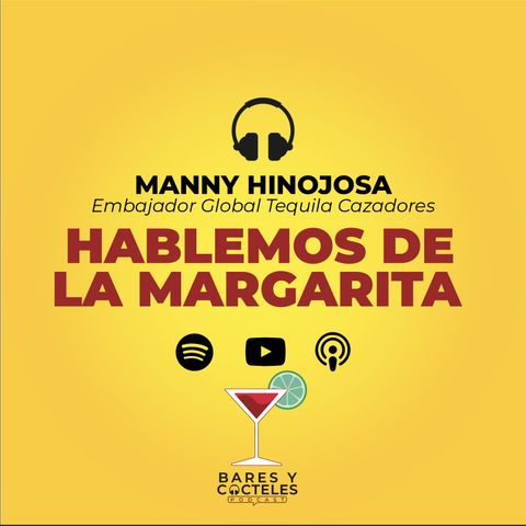 Hablemos de La Margarita: Manny Hinojosa