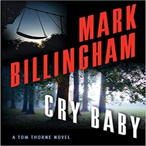 Mark Billingham  Cry Baby: (DI Tom Thorne Series, 17)