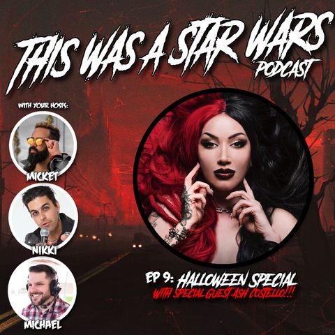 EP9: Halloween Special with Ash Costello of New Years Day