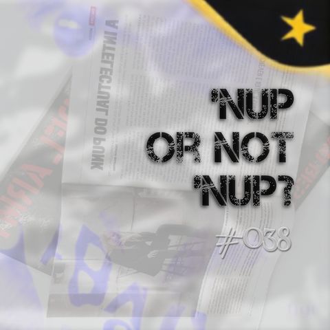 'nup or not 'nup? (#038)