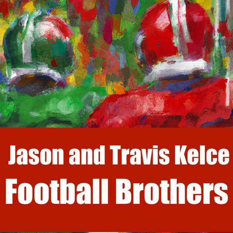 Travis and Jason Kelce's Epic Live Podcast-Sandwiches, Surprises, and Sibling Love