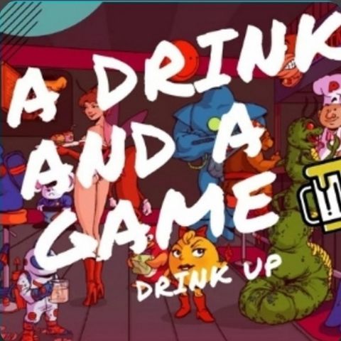 A Drink and a Game Live! Ep. 28
