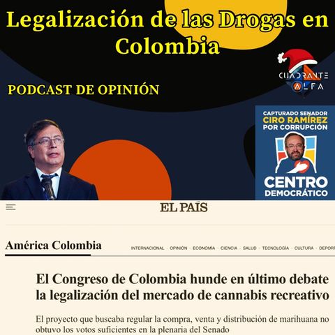 Legalización de las Drogas en Colombia 🇨🇴