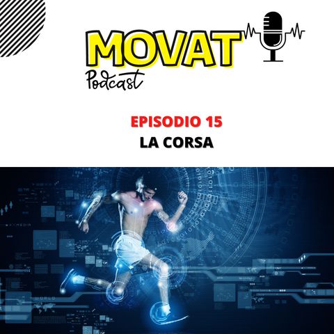 MOVAT - EPISODIO 15 - LA CORSA