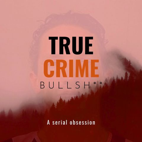 True Crime Bullsh** Promo