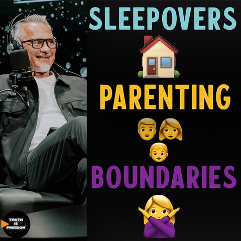 Sleepovers, Parenting, Boundaries
