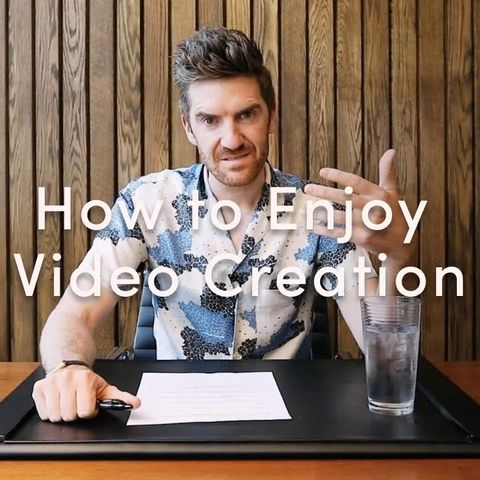 How to Actually Enjoy the Video Content Creation Process: The Student Mentality – Ep. 25