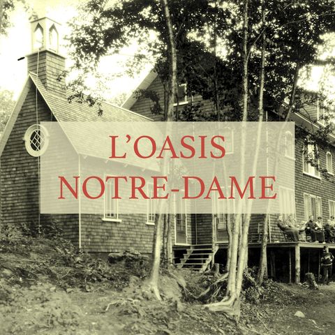 L'Oasis Notre-Dame