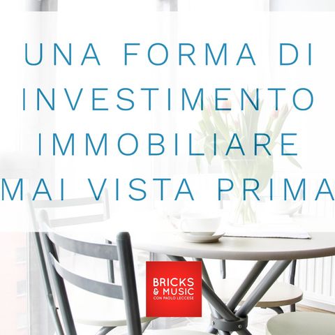BM - Puntata n. 66 - Una forma di investimento immobiliare mai vista prima in Italia