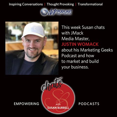 Susan Chats with Marketing and Media Master, Justin Womack