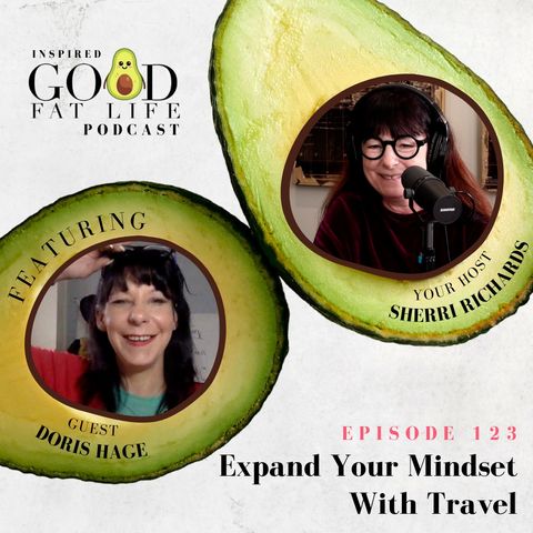 123: Expand Your Mindset With Travel