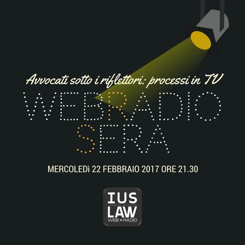 WebRadioSera #processimediatici