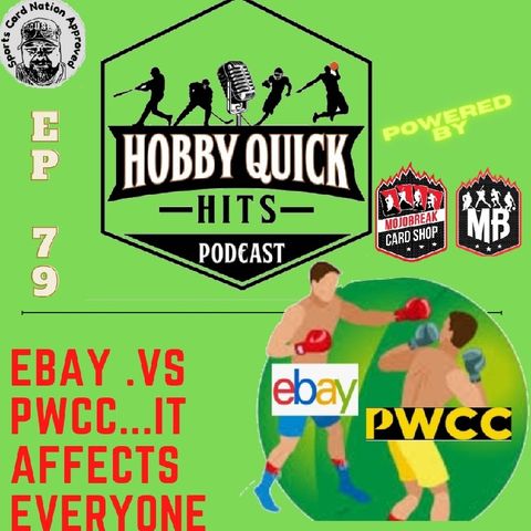 Hobby Quick Hits Ep.79 Ebay .vs PWCC