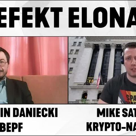 Efekt Elona - dr Marcin Daniecki i Mike Satoshi analizują wydarzenia z rynku