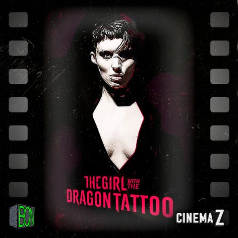 CZ: 016: The Girl with the Dragon Tattoo