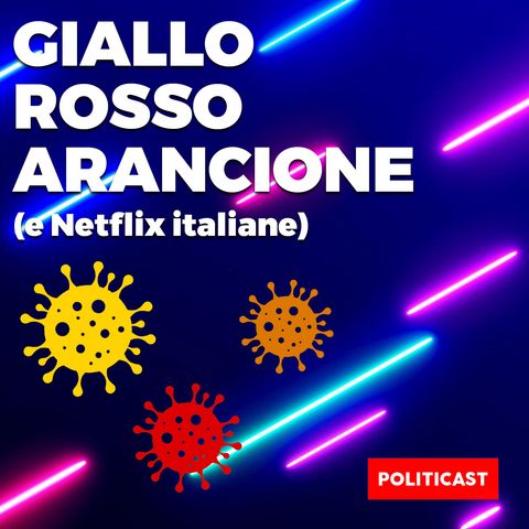 Giallo Rosso Arancione (e Netflix italiane)