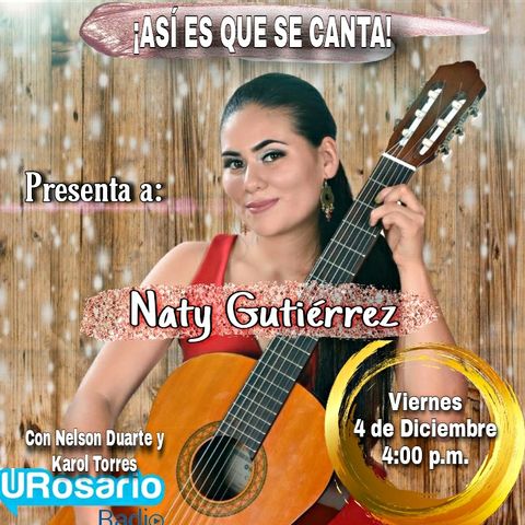 Conoce a Naty Gutiérrez