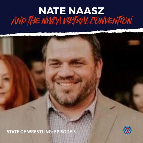 Nate Naasz breaks down the NWCA's upcoming virtual convention