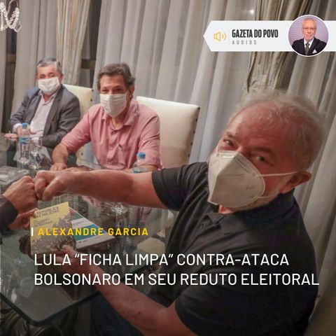 Lula “ficha limpa” contra-ataca Bolsonaro em seu reduto eleitoral