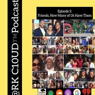 Episode 5: Friends, How Many of Us Have Them?