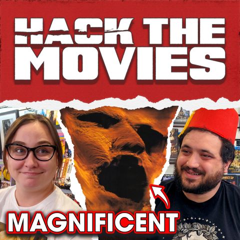 The Mummy is Magnificent! - Talking About Tapes (#57)
