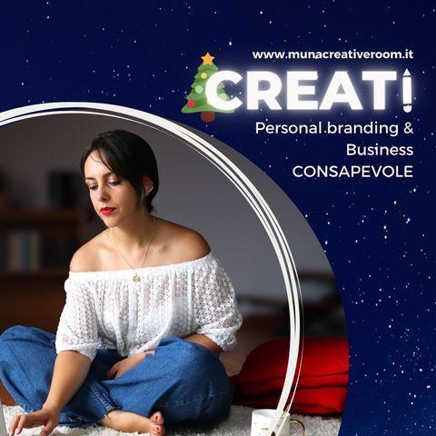 CREATI SEASON - Marketing e Natale: come creare la tua Christmas Bowl di personal brand? Con Cristina Giancaspro