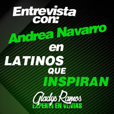 Entrevista con Andrea Romero en Latinos que Inspiran.