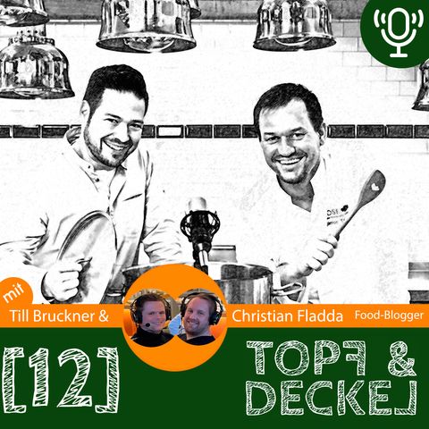 Topf & Deckel Folge 12 Till Bruckner & Christian Fladda (Les Etoiles)