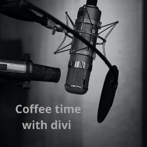 Episode 11 - Coffee Time with Divi