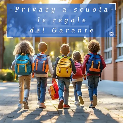 Privacy a scuola: le regole del Garante