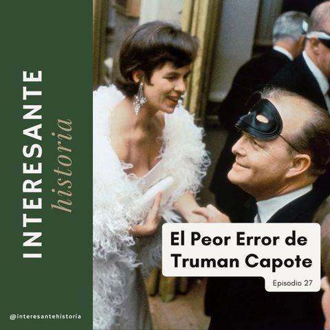 El Peor Error de Truman Capote