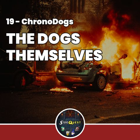 ChronoDogs - The Dogs Themselves - 19
