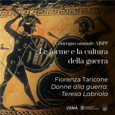XXXVI. Fiorenza Taricone - Donne alla guerra: Teresa Labriola