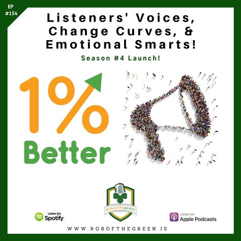 Listeners’ Voices, Change Curves, & Emotional Smarts! – EP154