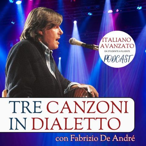 Tre canzoni in DIALETTO italiano