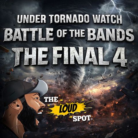 Ep #515 Under Tornado Watch - The Final 4