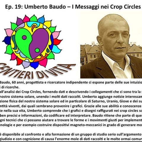 Ep.19 Umberto Baudo - Crop Circles