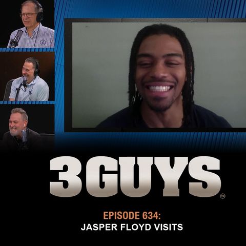 3 Guys Before The Game - Jasper Floyd Visits (Episode 634)