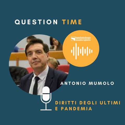 QT#10 Antonio Mumolo - Diritti degli ultimi e pandemia