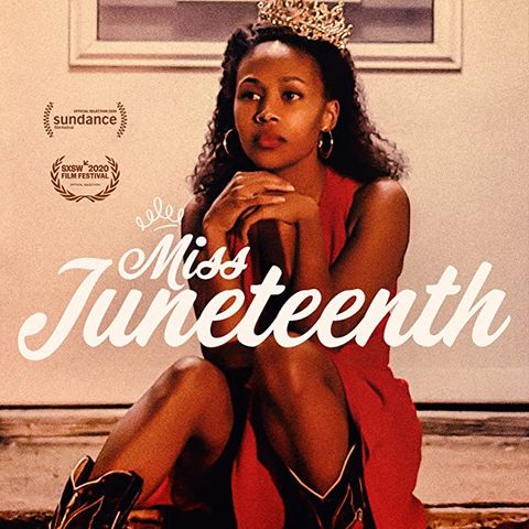 Miss Juneteenth 2020 Conscious Movie Review