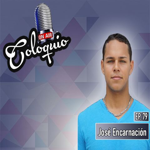 Episodio 79 José Encarnación Martínez
