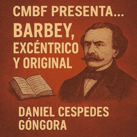Barbey, excentrico y original