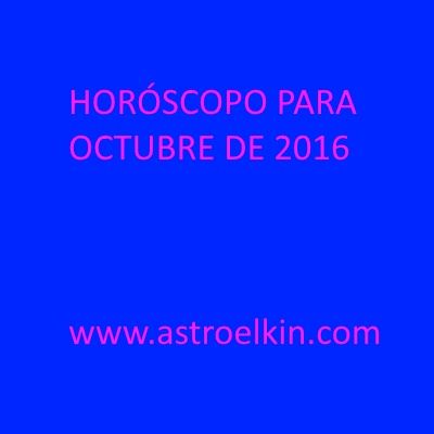 Horóscopo para Septiembre y Octubre 2016