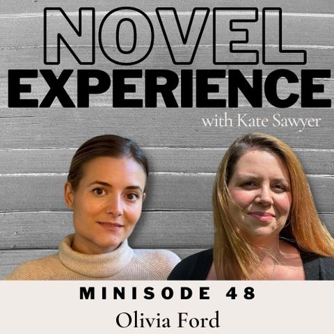 Minisode 48 - Olivia Ford - advice to her prepublished self
